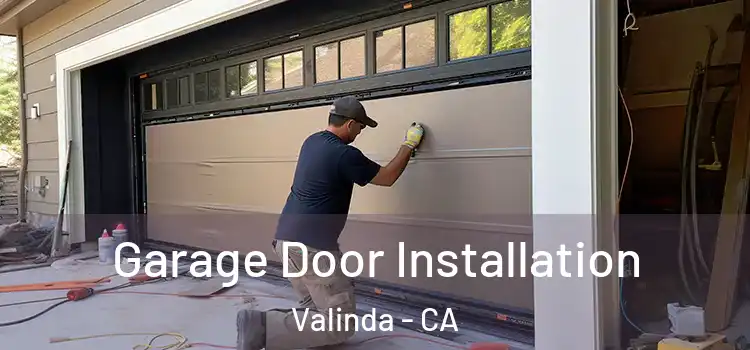  Garage Door Installation Valinda - CA