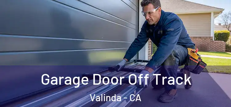  Garage Door Off Track Valinda - CA