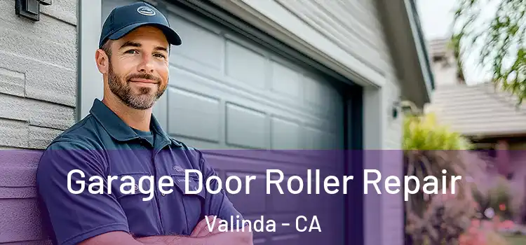  Garage Door Roller Repair Valinda - CA