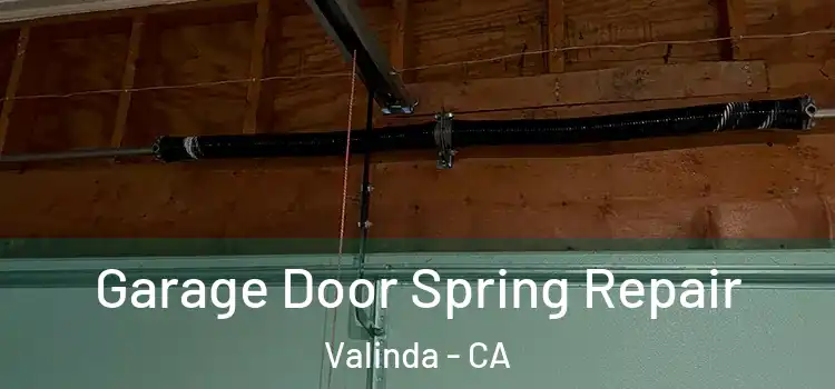  Garage Door Spring Repair Valinda - CA