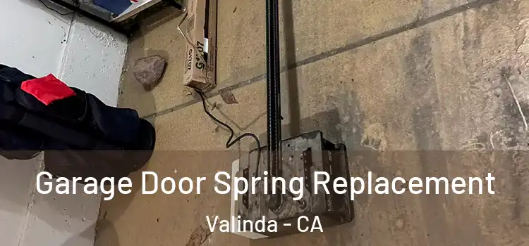  Garage Door Spring Replacement Valinda - CA