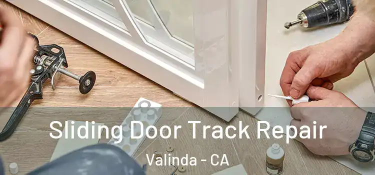  Sliding Door Track Repair Valinda - CA